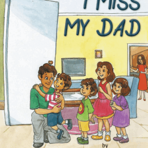 I Miss My Dad